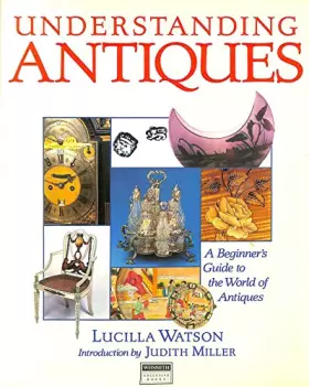 Couverture du produit · Understanding Antiques