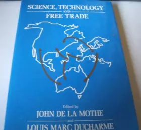 Couverture du produit · Science, Technology and Free Trade