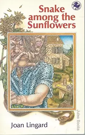 Couverture du produit · Snake Among the Sunflowers