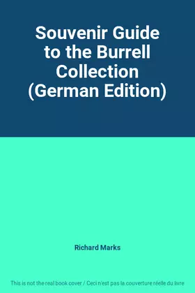 Couverture du produit · Souvenir Guide to the Burrell Collection (German Edition)