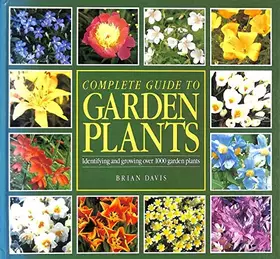 Couverture du produit · Kingfisher Complete Guide to Garden Plants (Complete Guides)
