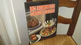 Couverture du produit · La cuisine micro-ondes.