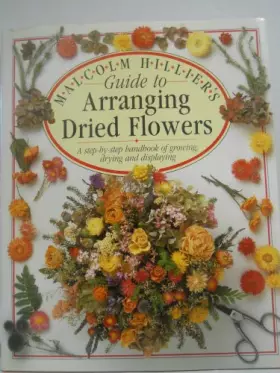 Couverture du produit · Arranging Dried Flowers, Guide to