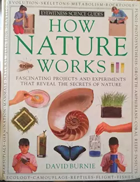 Couverture du produit · Eyewitness Science Guide: How Nature Works