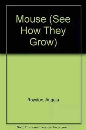 Couverture du produit · Mouse See How They Grow
