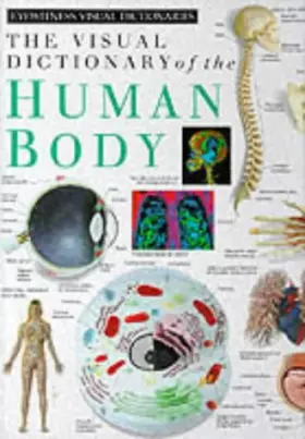Couverture du produit · Eyewitness Visual Dictionary: 02 Human Body