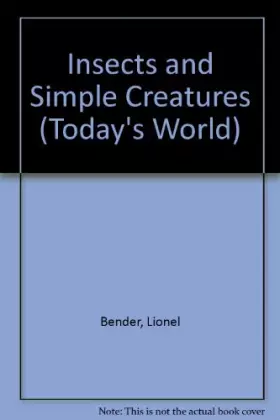 Couverture du produit · Insects and Simple Creatures