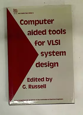 Couverture du produit · Computer Aided Tools for Vlsi System Design (Iee Computing Series, 9)