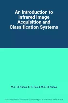 Couverture du produit · An Introduction to Infrared Image Acquisition and Classification Systems