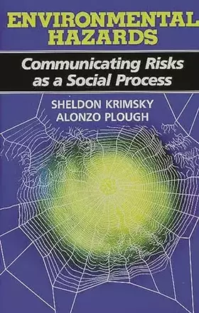 Couverture du produit · Environmental Hazards: Communicating Risks as a Social Process
