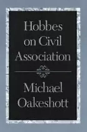 Couverture du produit · Hobbes on Civil Association