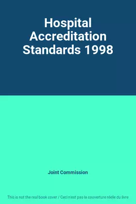 Couverture du produit · Hospital Accreditation Standards 1998
