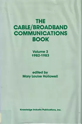 Couverture du produit · The Cable/Broadband Communications Book 1982-1983