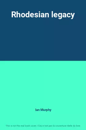 Couverture du produit · Rhodesian legacy