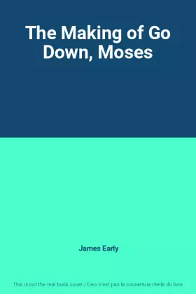 Couverture du produit · The Making of Go Down, Moses