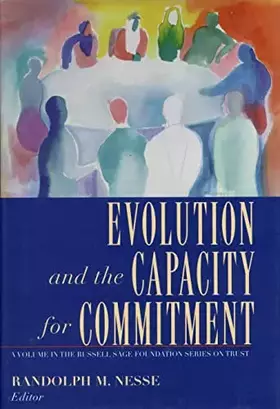 Couverture du produit · Evolution and the Capacity for Commitment (Russell Sage Foundation Series on Trust)