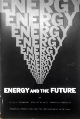 Couverture du produit · Energy and the future (AAAS miscellaneous publication)