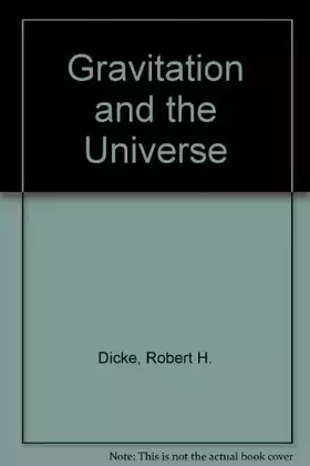 Couverture du produit · Gravitation and the Universe