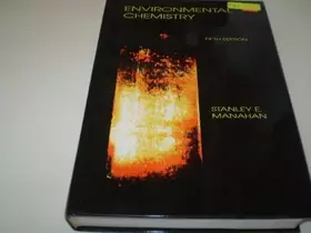 Couverture du produit · Environmental Chemistry, Fifth Edition