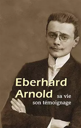 Couverture du produit · Eberhard Arnold