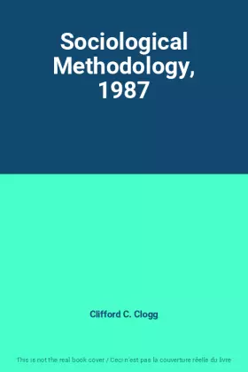 Couverture du produit · Sociological Methodology, 1987