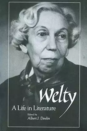 Couverture du produit · Welty: A Life in Literature