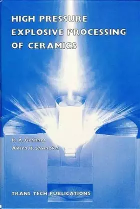 Couverture du produit · High Pressure Explosive Processing of Ceramics (Materials Science Surveys)