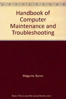 Couverture du produit · Handbook of Computer Maintenance and Troubleshooting