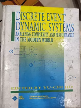 Couverture du produit · Discrete Event Dynamic Systems: Analyzing Complexity and Performance in the Modern World