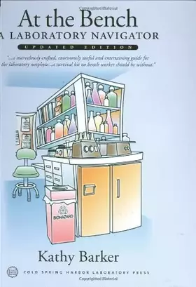 Couverture du produit · At the Bench: A Laboratory Navigator, Updated Edition