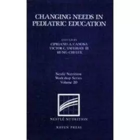 Couverture du produit · Changing Needs in Pediatric Education