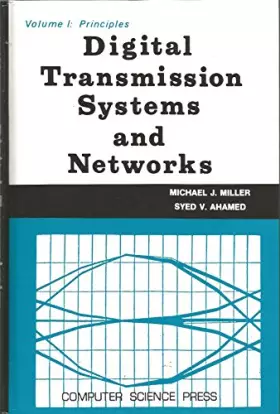 Couverture du produit · Digital Transmission Systems and Networks: Principles