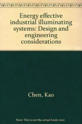 Couverture du produit · Energy effective industrial illuminating systems: Design and engineering considerations