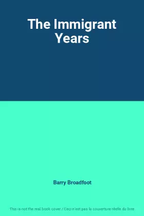 Couverture du produit · The Immigrant Years