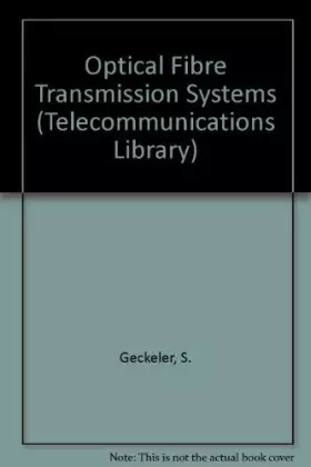 Couverture du produit · Optical Fibre Transmission Systems