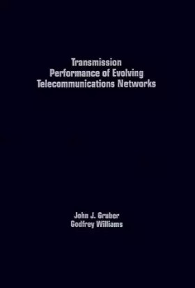 Couverture du produit · Transmission Performance of Evolving Telecommunications Networks