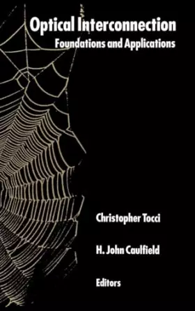 Couverture du produit · Optical Interconnection Foundation Applications (Artech House Optoelectronics Library)