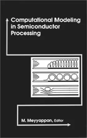 Couverture du produit · Computational Modeling in Semiconductor Processing (Artech House Materials Science Library)