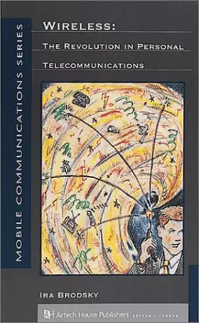 Couverture du produit · Wireless: The Revolution in Personal Telecommunications