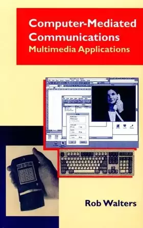 Couverture du produit · Computer-Mediated Communications: Multimedia Applications