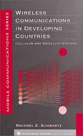 Couverture du produit · Wireless Communications in Developing Countries: Cellular and Satellite Systems