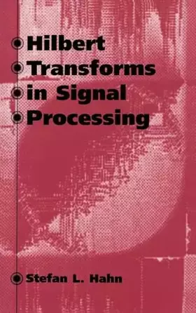 Couverture du produit · Hilbert Transforms in Signal Processing (Artech House Signal Processing Library)