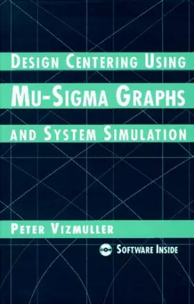 Couverture du produit · Design Centering Using Mu-Sigma Graphics and System Simulation