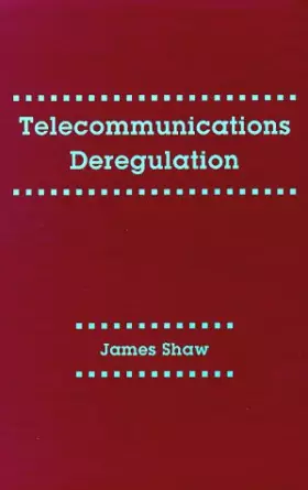 Couverture du produit · Telecommunications Deregulation