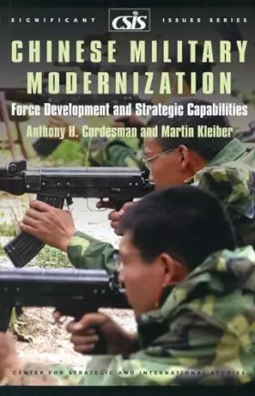 Couverture du produit · Chinese Military Modernization: Force Development and Strategic Capabilities (Significant Issues Series)