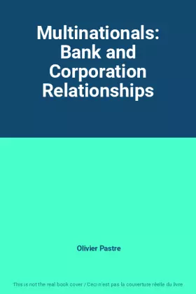 Couverture du produit · Multinationals: Bank and Corporation Relationships