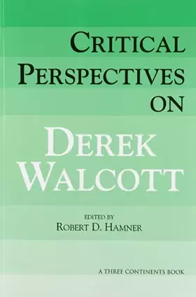 Couverture du produit · Critical Perspectives on Derek Walcott