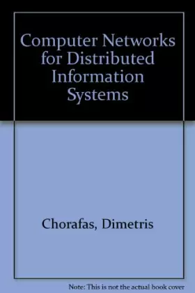 Couverture du produit · Computer Networks for Distributed Information Systems
