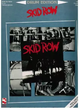 Couverture du produit · Skid Row Drum Edition (Drum Edition, Note-for-Note Drum Transcriptions)