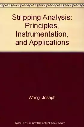 Couverture du produit · Stripping Analysis: Principles, Instrumentation, and Applications